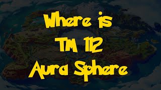 Where Is: TM 112 - Aura Sphere (Pokemon Scarlet & Violet)