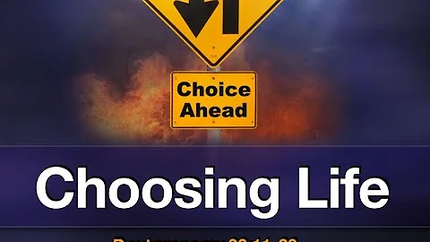 Choosing Life