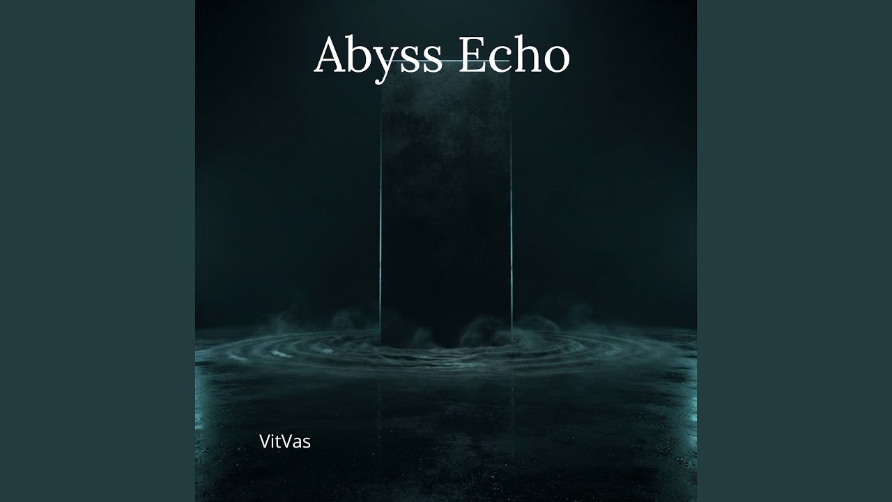 Abyss Echo auf YouTube ansehen Abyss Echo auf YouTube ansehen