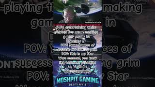 MoshpitGaming #gaming #comedy #destiny2 #funny #Freestyle #TikTokGamer #TwitchGamer ￼