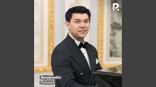 Sevolmadim - Dadabek