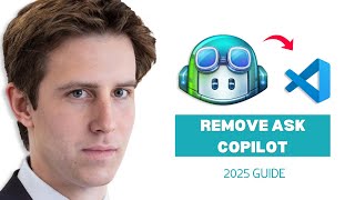 How to Remove “Ask Copilot” from VS Code (Complete Guide 2025)