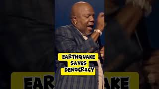 Celebrity Earthquake Saves Democracy • Earthquake: Legendary Wealth