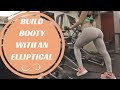 LEG & BOOTY ELLIPTICAL WORKOUT | @katierose.franko