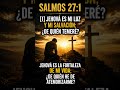 CUANDO DIOS ES TU LUZ, EL MIEDO PIERDE SU PODER SALMOS 27:1#JESUS #DIOS #FEENDIOS #SHORTSCRISTIANOS