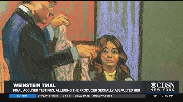Harvey Weinstein Trial: Final Accuser Testifies, Alleging Producer Sexually Assaulted Her