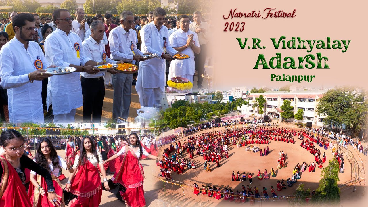 Navratri Festival 2023 || Ras Garba || V. R. Vidhyalay Aadarsh Palanpur || Aadarsh School Palanpur |