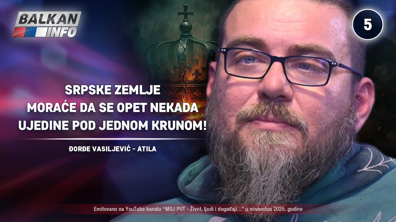 INTERVJU: Đorđe Vasiljević – Srpske zemlje moraće da se opet ujedine pod jednom krunom! (23.11.2025)