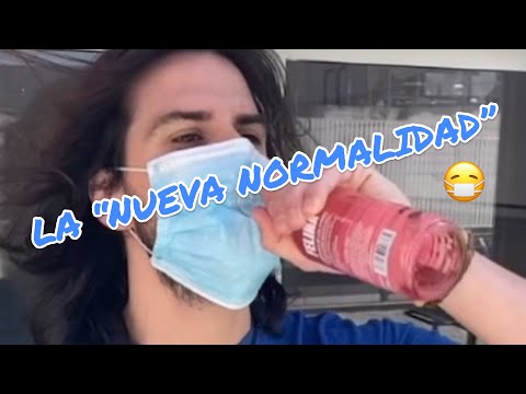 LA “NUEVA NORMALIDAD”