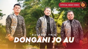 Basadoi Trio - Dongani Jo Au (Official Music Video)