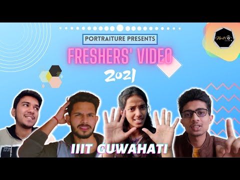 IIIT Guwahati Freshers Introduction 2021 || IIITG