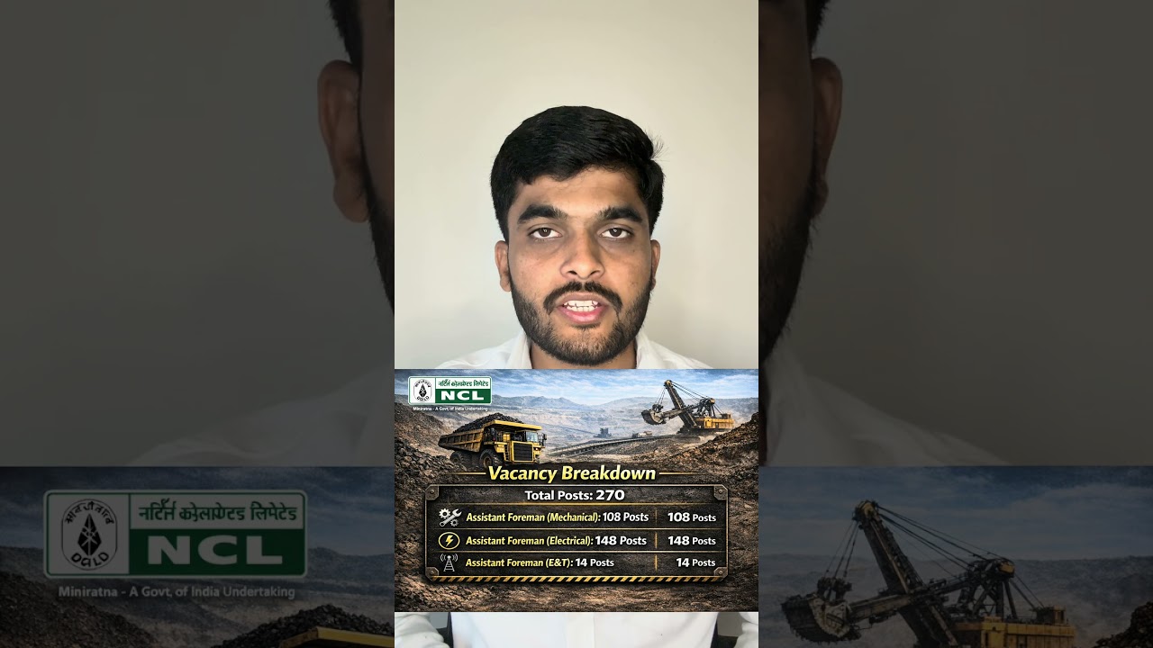 NCL Recruitment 2026 | Assistant Foreman (Trainee) – Grade C | 270 Vacancies !