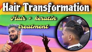 Hair Transformation 🤩💥🇮🇳 Haircut + Keratin 😌❤️ #thebarbernation #haircut #keratintreatment