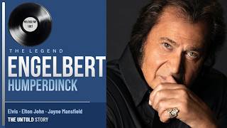 Engelbert Humperdinck: Jayne Mansfield's Ghost, Elvis& the Song Elton Wrote For Him