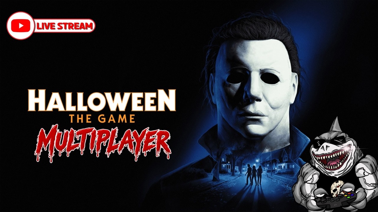 Halloween: The Game Multiplayer Livestream!