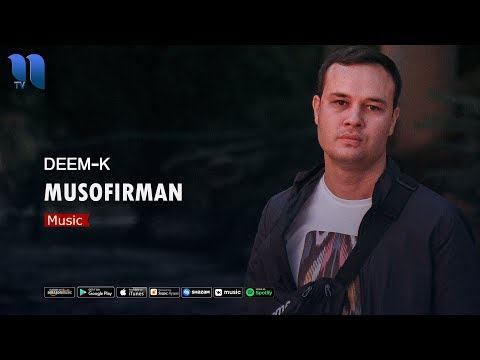 Deem-K — Musofirman | Деем-К — Мусофирман (music version)