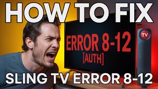 Celebrity How to Fix Sling TV Error 8-12 [Auth] Profile