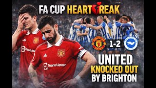 We Tried, They Were Ruthless 💔 | Manchester United FA Cup Exit