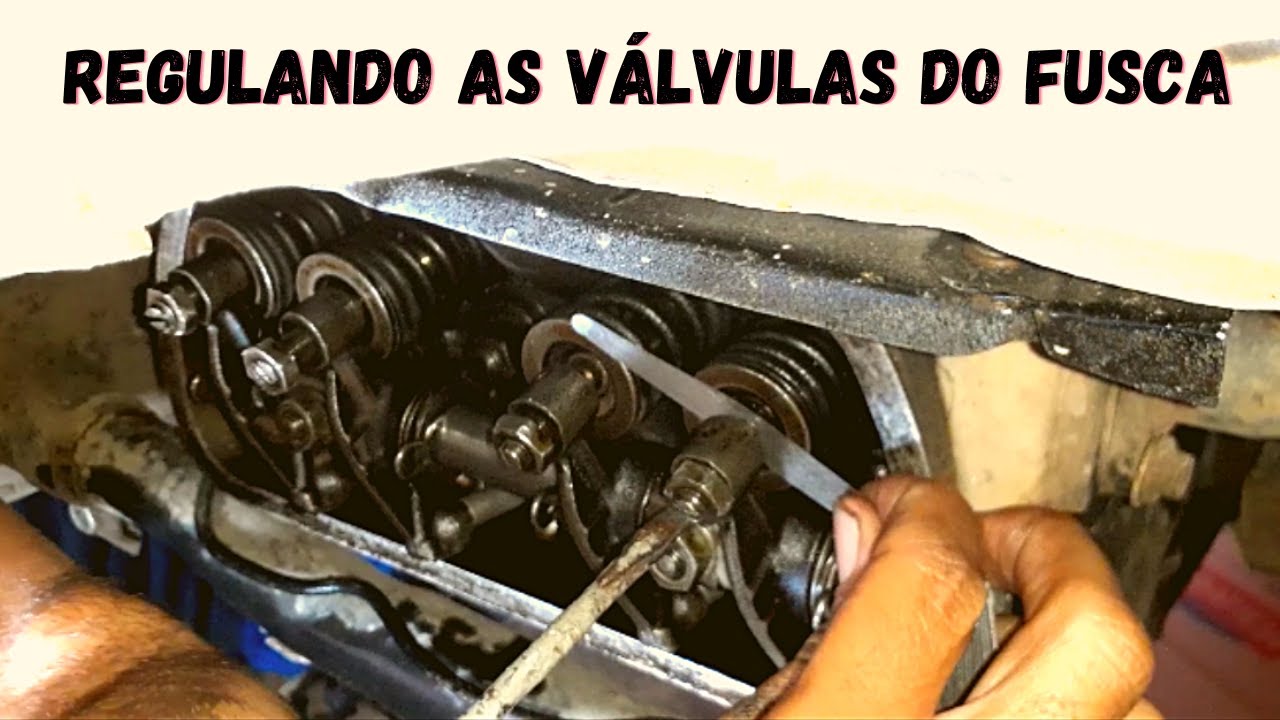 Como Regular as Válvulas do Fusca
