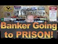 Banker Going to Prison