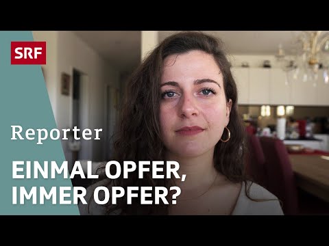 Einmal Opfer, immer Opfer? | Mona Vetsch fragt nach 2022 | Reportage | SRF Dok