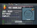 Deep House (FLP Professional Template) [FREE DOWNLOAD]