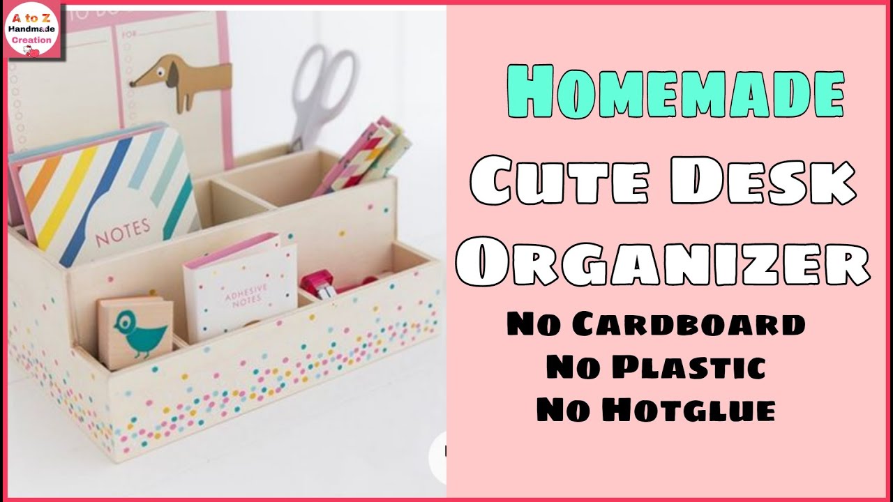 DIY Desk Organizer without cardboard/how to make homemade desk ...