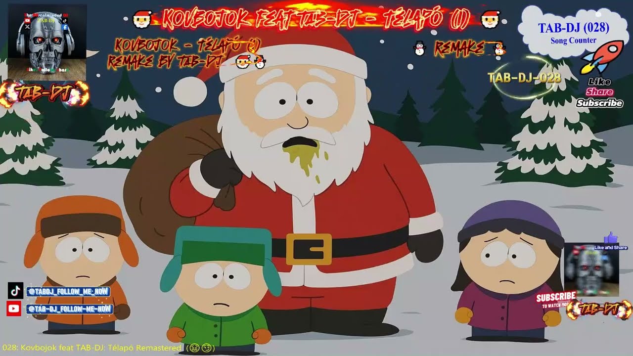🎅🎄🎁 TAB-DJ-028: Kovbojok feat TAB-DJ - Télapó! (I) Remake 🎁🎄🎅 