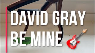 Be Mine - David Gray, Guitar Tutorial (Tabs relative to capo)