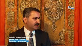 Şehi̇r Hastanesi̇ Nereye Yapilacak Tokat Belediye Başkanı Av Eyüp Eroğluna Sorduk Şehir Has