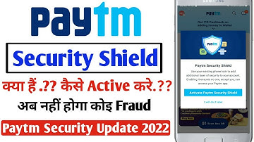 Paytm security shield kya hai | How to use paytm security Shield 2022 | Paytm security Shield Update