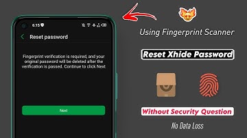 Reset Xhide Password Without Security Question Using Fingerprint Verification | No Data Loss