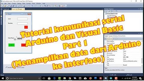 Tutorial Full Komunikasi Serial Mikrokontroler Arduino Dan Visual Basic Part 1