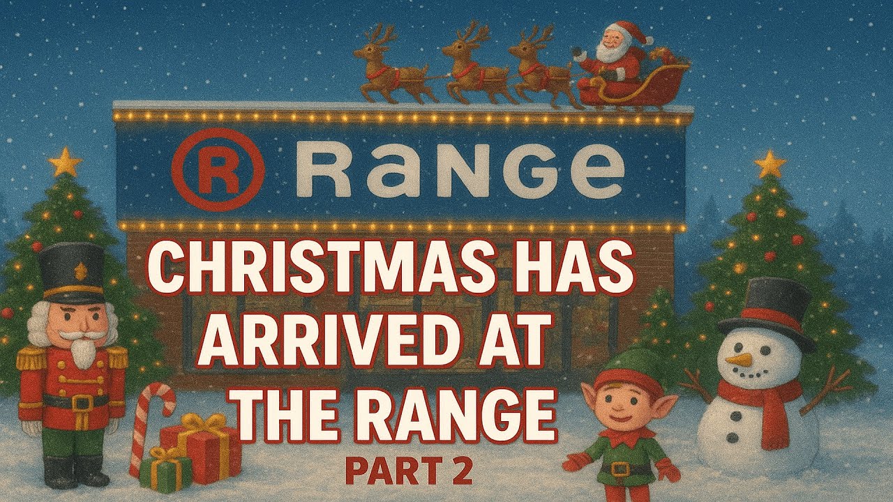 CHRISTMAS HAS ARRIVED AT THE RANGE🎅🌲 - PART 2 | Christmas 2025