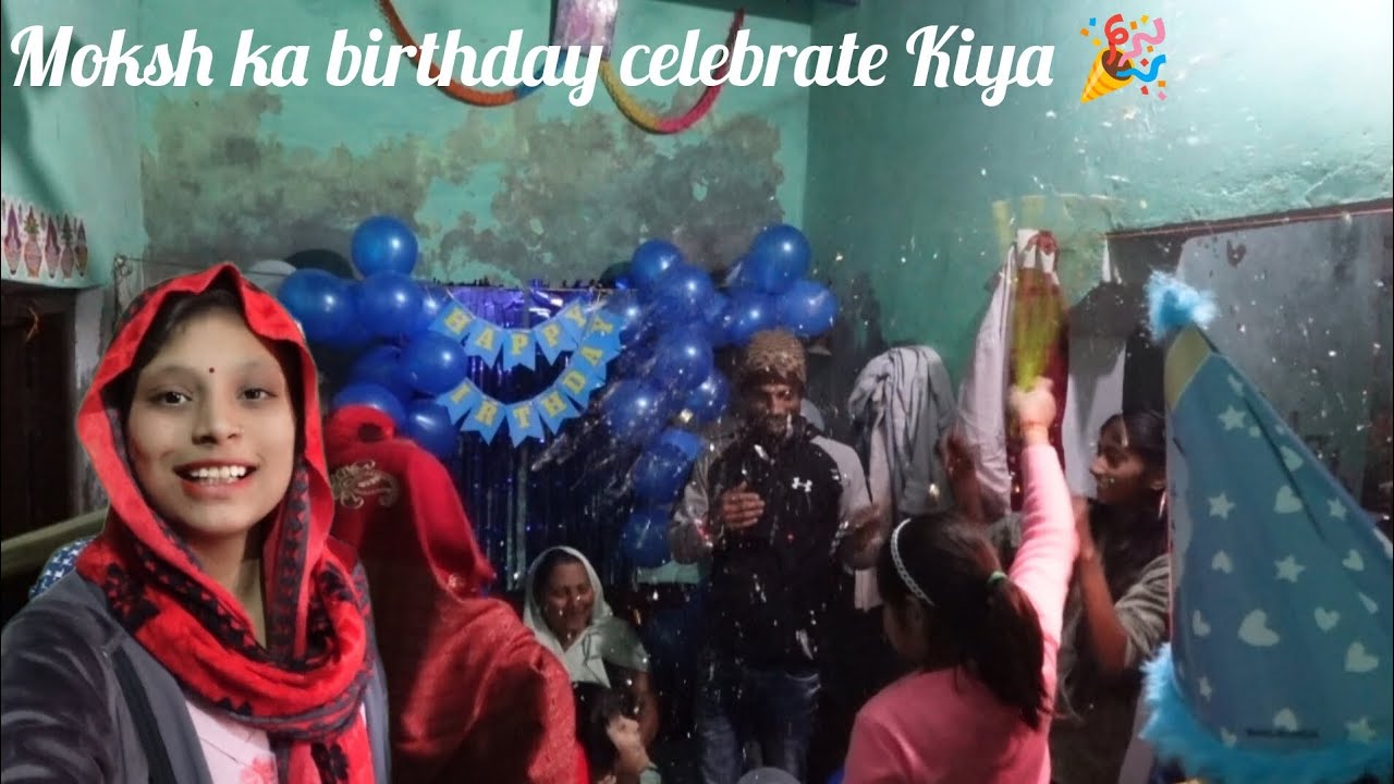 Moksh ka birthday celebration 🥳🎉