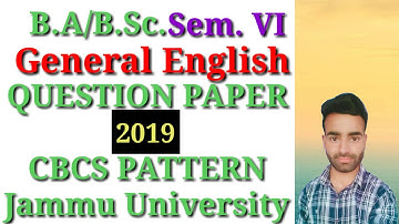 B.A/B.Sc. Sem. 6th General English Paper 2019 CBCS Pattern Jammu University