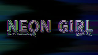 N2-Nitrator & TheSourKnights - NeonGirl