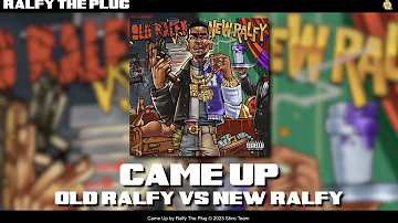 Ralfy The Plug - Came Up [Official Audio]