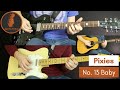 No. 13 Baby - Pixies (Guitar Cover)