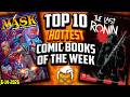 🔥 Time to Sell Everything and Buy Blind Bags?! | Top 10 Trending Comic Books of the Week