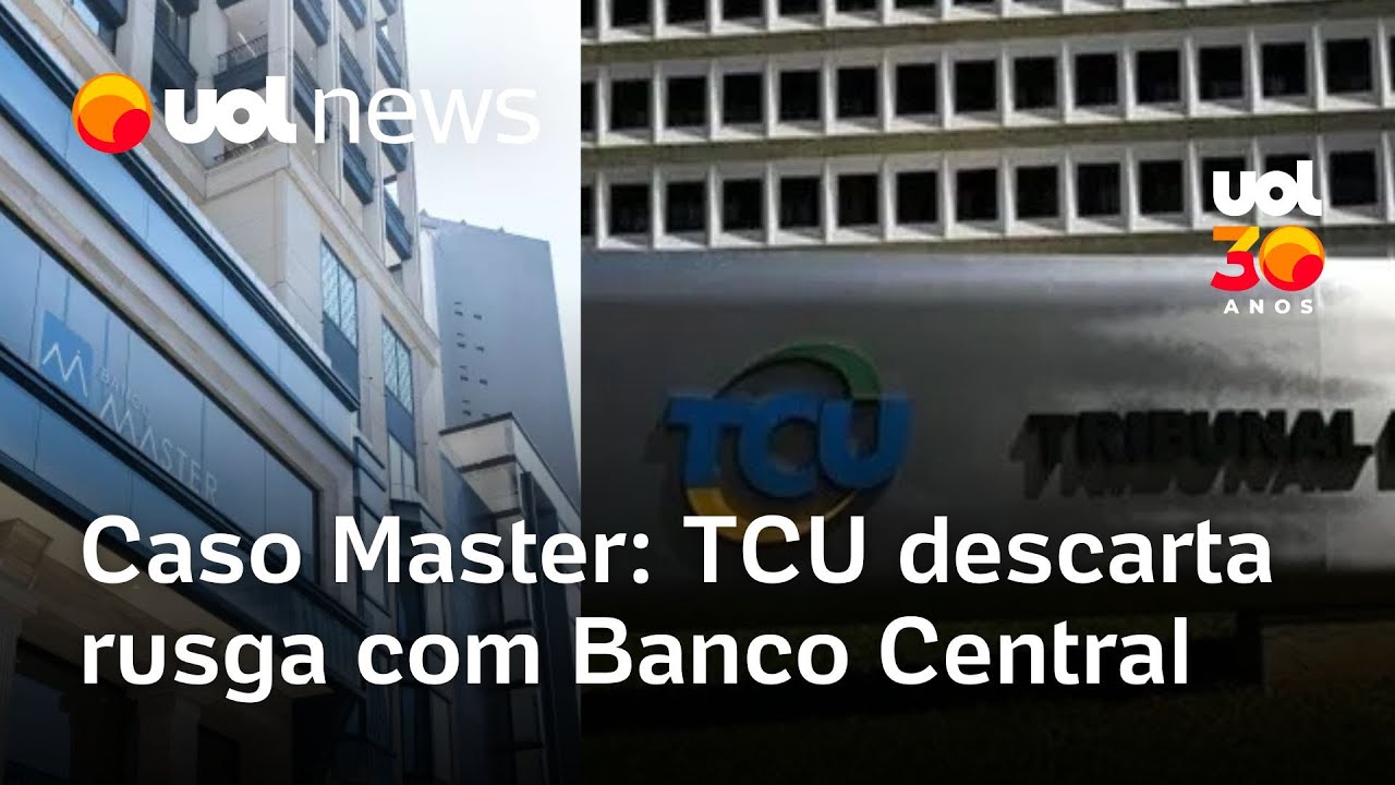 Caso Master: Presidente do TCU diz que não há rusgas com o Banco Central