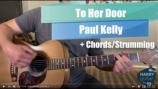 To Her Door paul Kelly  Acoustic Guitar Lesson  Easy Chordsstrumming