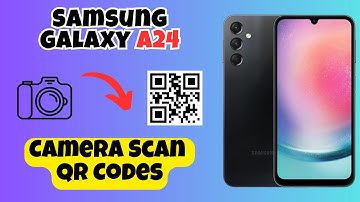 Camera Scan QR Codes Samsung Galaxy A24 || How to scan camera QR codes || Camera scan settings