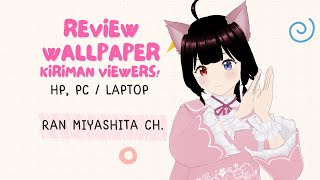 【REVIEW WALLPAPER】MENGINTIP LAYAR HP DAN LAPTOP / PC PARA VIEWERS MOMMY! / Ran Miyashita Ch. screenshot 5