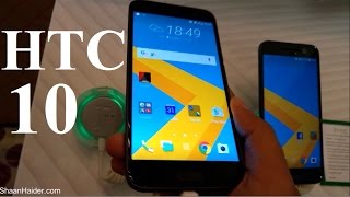 HTC 10 : Hands-on and First Impressions