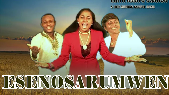 Edo Gospel Music: Esenosarumwen by Mrs Edith Amayo...