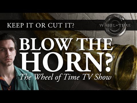 Wheel of Time TV: Should They Blow the Horn of Valere? SPOILERS!