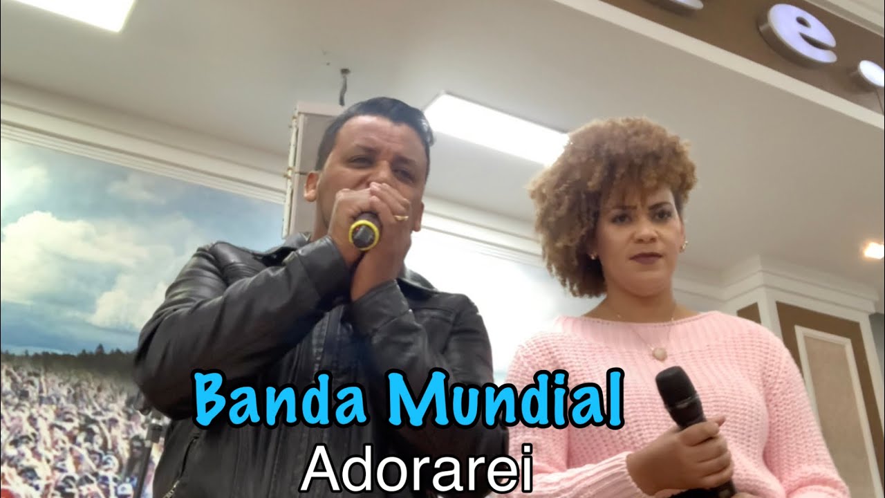 Banda Mundial ( Adorarei )