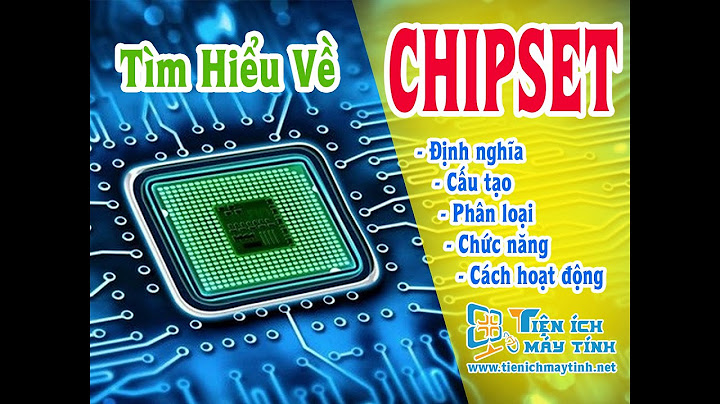 Driver chipset là gì tìm hiểu về driver chipset năm 2024