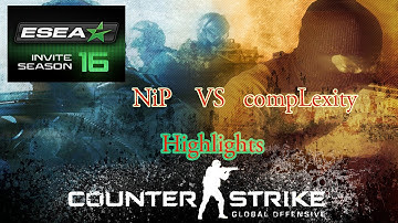 ESEA Invite Season 16 - NiP vs Complexity - Highlights (Map 1/3)